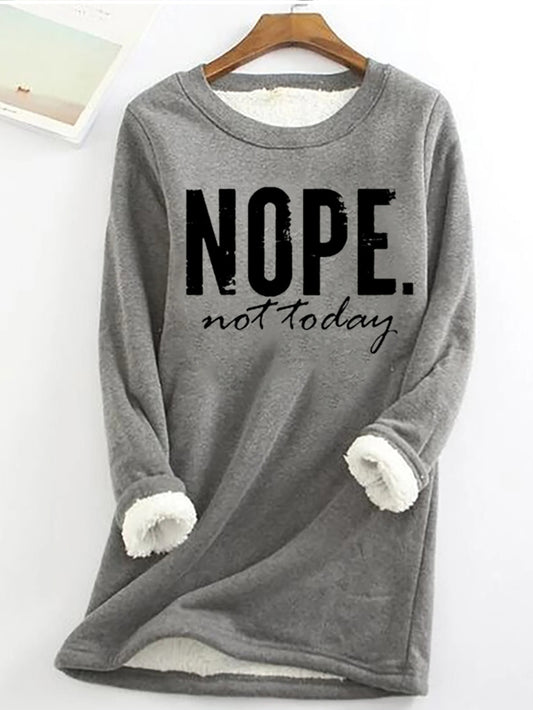 Nope Not Today Printed Women's thermal