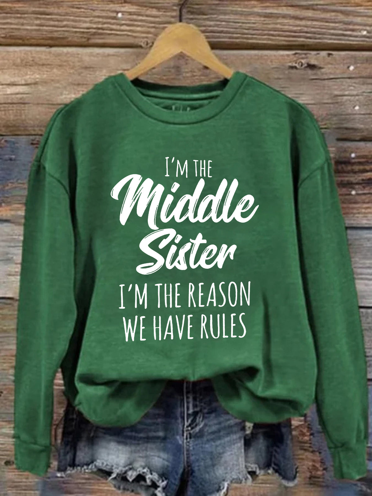 I'm The Middle Sister I'm The Reason We Have Rules Printed Fleece-lined Unisex Sweatshirt