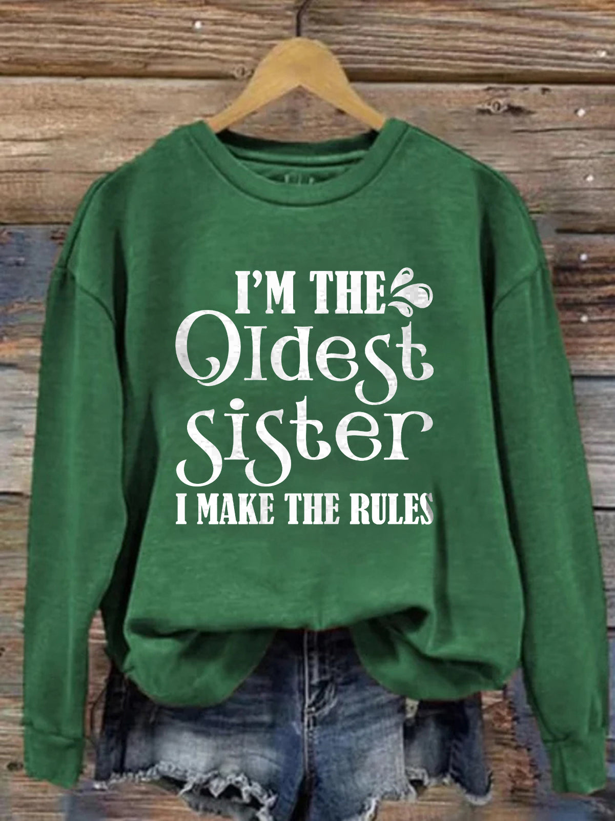 I'm The Oldest Sister I Make The Rules Printed Fleece-lined Unisex Sweatshirt