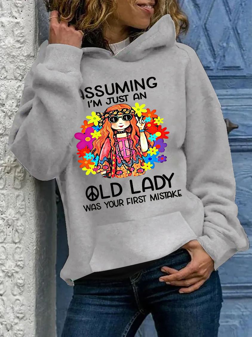 Assuming I'm Just An Old Lady Was Your First Mistake Printed Women’s Hoodies