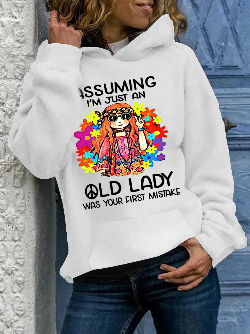 Assuming I'm Just An Old Lady Was Your First Mistake Printed Women’s Hoodies